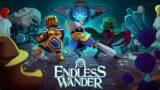 Endless Wander – Gameplay Trailer | First Pick Studios