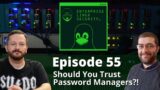 Enterprise Linux Security Episode 55 – Should You Trust Password Managers? (Live)