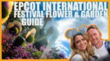 Epcot International Flower & Garden Festival Walt Disney World | Our Guide 2023