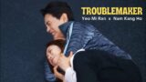 [FMV] Yeo Mi Ran x Nam Kang Ho – Troublemaker (Love to Hate You)