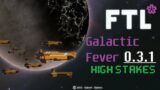 FTL: Galactic Fever [Attempted Vacation]