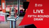 Fifth Round Draw | Emirates FA Cup 22-23