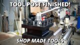 Finish Making a Tool Post for the BIG Lathe! | Part 2 | Shop made Tools