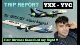 Flair Airlines Cancelled My Flight… WestJet to the Rescue!