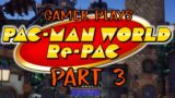 Gamer Plays Pac-Man World Re-Pac – Part 3