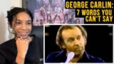 George Carlin on 7 words you can't say on television (Reaction)