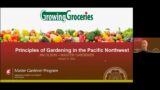 Growing Groceries: Principles of Vegetable Gardening in the Pacific Northwest