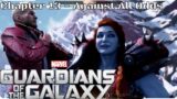 Guardians of the Galaxy Chapter 13 Against All Odds (PS4)