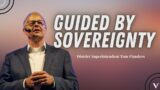 Guided by Sovereignty | District Superintendent Tom Flanders