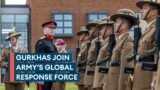 Gurkha logisticians formally join British Army's global response force