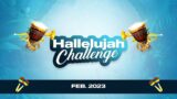 HALLELUJAH CHALLENGE || FEB 2023 || DAY 1