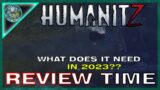 HUMANITZ HONEST REVIEW 2023 (WHAT THE GAME NEEDS) IMO