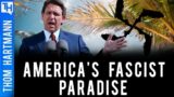 Has Ron DeSantis Turned Florida into Fascist Paradise?