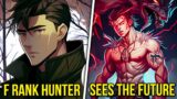 He Was The Weakest Monster Hunter Until He Got The Opportunity To See The Future – Manhwa Recap