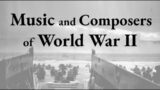 How WWII Reshaped the Genre of War Music