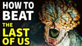 How to Beat The CLICKERS In "The Last Of Us" Part 1