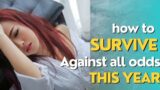 How to survive against all odds #survival #winning #howtosurvive