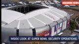 Hundreds of cameras, thousands ofofficers, and cutting-edge technology usedfor Super Bowl security