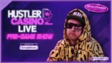 Hustler Casino Live PRE-GAME SHOW w/ RaverPoker, Norman Chad, Mr. Dr. Batman & Sashimi