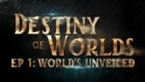 Imaria: Destiny of Worlds Episode 1 – World's Unveiled