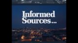 Informed Sources Feb  10th, 2023
