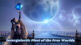 Intergalactic Fleet of the Free Worlds ~ Dual Reality ~ Expanding Your Crystalline Light View