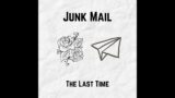 Junk Mail – The Last Time (Early Version)