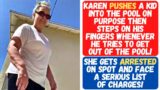 KAREN PUSHES A KID INTO THE POOL THEN STEPS ON HIS FINGERS WHEN HE TRIED TO GET OUT! CHARGES PRESSED