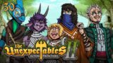 Killing In the Name Of | The Unexpectables II | Episode 30 | D&D 5e