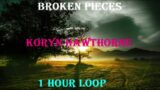 Koryn Hawthorne –  Broken Pieces 1 Hour Loop