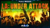 LA : UNDER ATTACK | FULL HD ACTION MOVIE