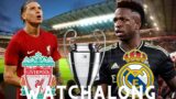 LIVERPOOL vs REAL MADRID LIVE CHAMPIONS LEAGUE WATCHALONG