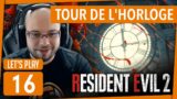 La Tour de l'Horloge – Ep.16 – Claire Redfield Resident Evil 2 FR