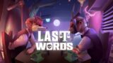 Last Words – Announce Trailer