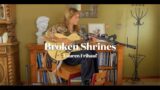 Lauren Frihauf – Broken Shrines – NPR Tiny Desk Contest 2023