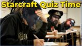 Let's take some StarCraft Quizes!