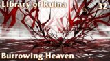 Library of Ruina Guide 32: Burrowing Heaven