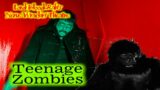 Lord Blood-Rah's Nerve Wrackin' Theatre – Teenage Zombies