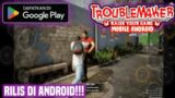 MAIN GAME BUATAN INDONESIA TROUBLEMAKER GRAFIK HD 60 FPS | CHIKI CLOUD GAME GAMEPLAY