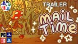 Mail Time Trailer