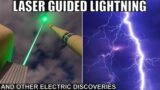 Major Discoveries About Lightning and a Laser Experiment To Control It