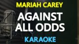 Mariah Carey – Against All Odds (KARAOKE Version)