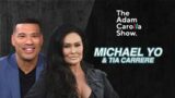 Michael Yo & Tia Carrere | Adam Carolla Show 02/07/2023