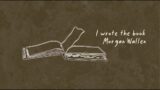 Morgan Wallen – I Wrote The Book (Lyric Video)