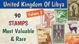 Most Expensive Stamps Of United Kingdom Of Libya | Rare Libyan Stamps Values