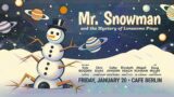 Mr. Snowman and the Mystery of Lonesome Pingo