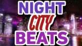 Night City Beats | Dining, Driving, Studying, Relaxing, Lounging, Walking, Drawing