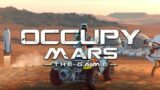 Occupy Mars. Construye tu base en Marte