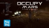 Occupy Mars Kickstarter Beta Build. Tutorial and Planetary Landing.