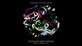 Oh Oh Oh Sexy Vampire ft. Fright Ranger S3RL vs Justin B remix – Disko Warp but you are dissociating
